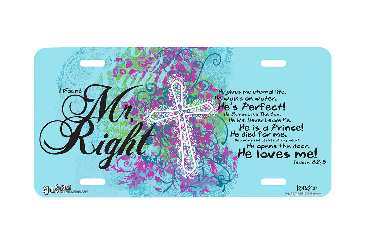 "Mr Right" - Decorative License Plate