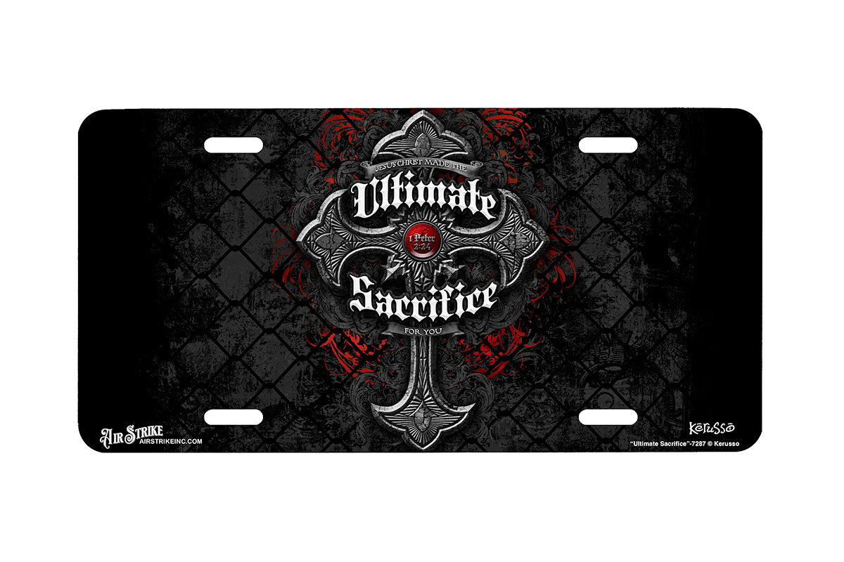 "Ultimate Sacrifice" - Decorative License Plate
