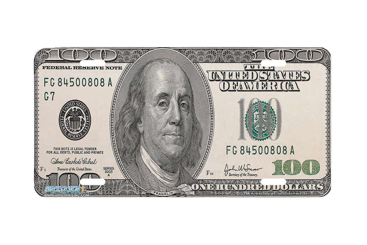 Airstrike® 502-"Hundred Dollar Bill" Money License Plate